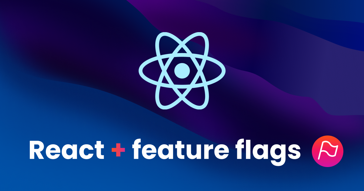 How to setup feature flags in React